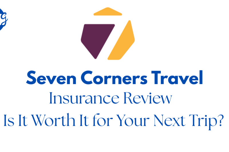 Seven Corners Travel Insurance Review: Is It Worth It for Your Next Trip?