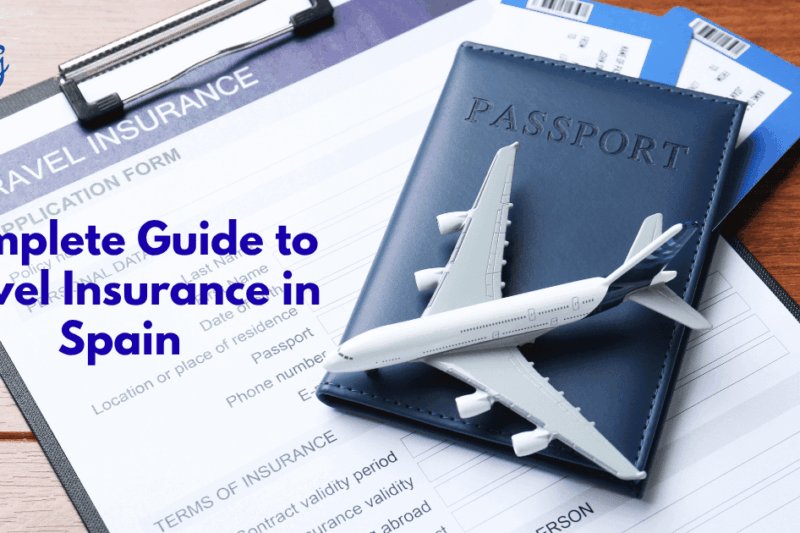 Complete Guide to Travel Insurance in Spain: Coverage, Tips & Real Experiences