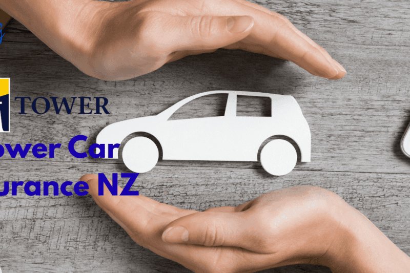 Tower Car Insurance NZ: Honest Review, Benefits & Real-Life Advice